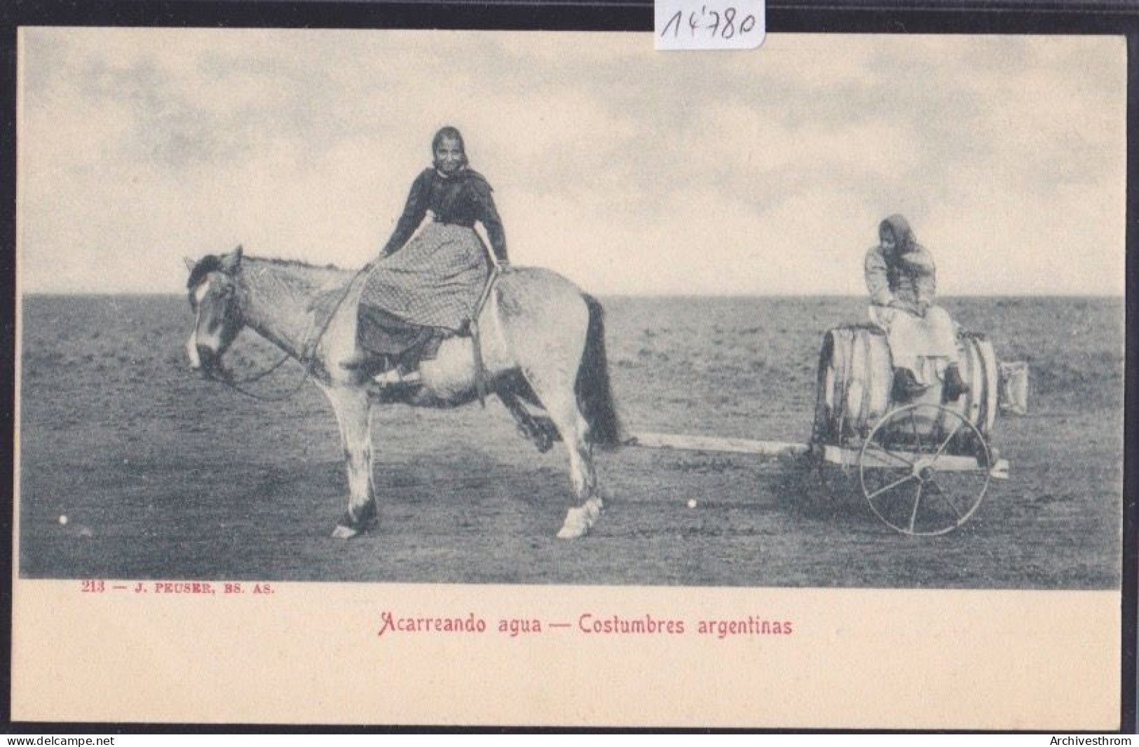 Republica Argentina - Acarreando Agua - Costumbres Argentinas (14'780) - Argentina