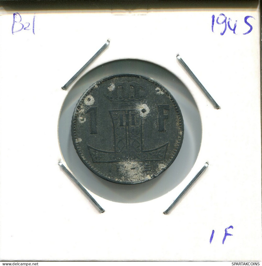 1 FRANC 1945 BELGIE-BELGIQUE BÉLGICA BELGIUM Moneda #AU616.E.A - 1 Franc
