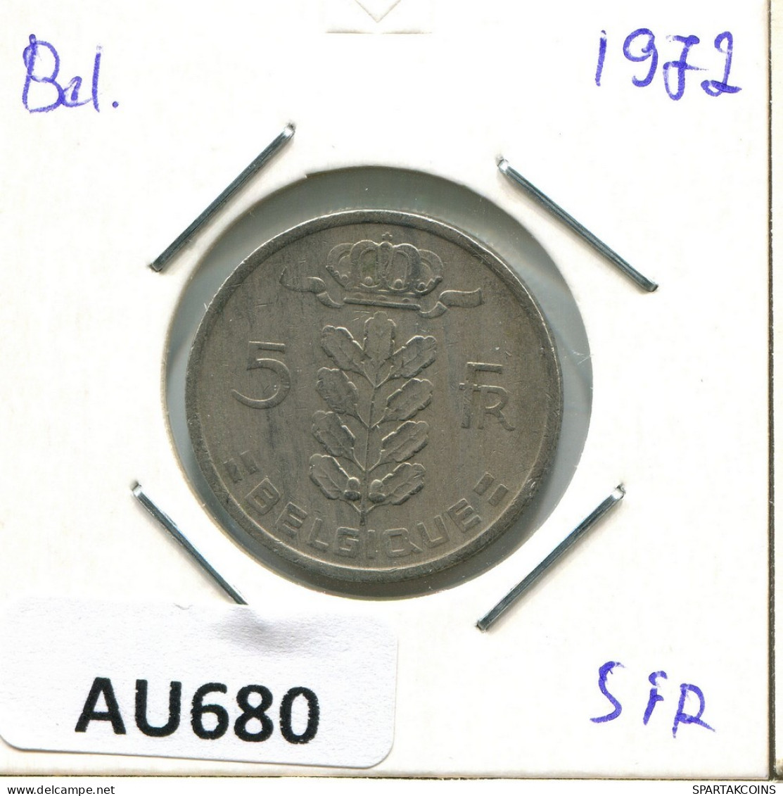 5 FRANCS 1972 FRENCH Text BÉLGICA BELGIUM Moneda #AU680.E.A - 5 Frank