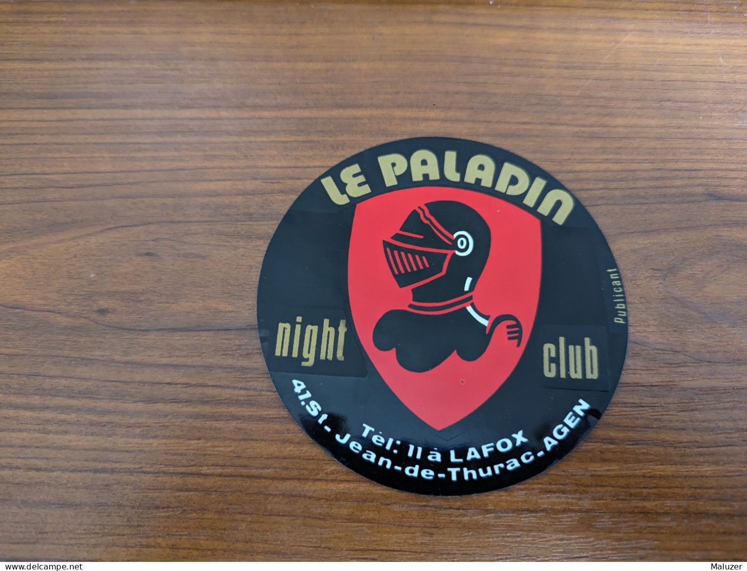 AUTOCOLLANT LE PALADIN – NIGHT-CLUB – AGEN 47 LOT-ET-GARONNE – DISCOTHEQUE DANCING - Aufkleber