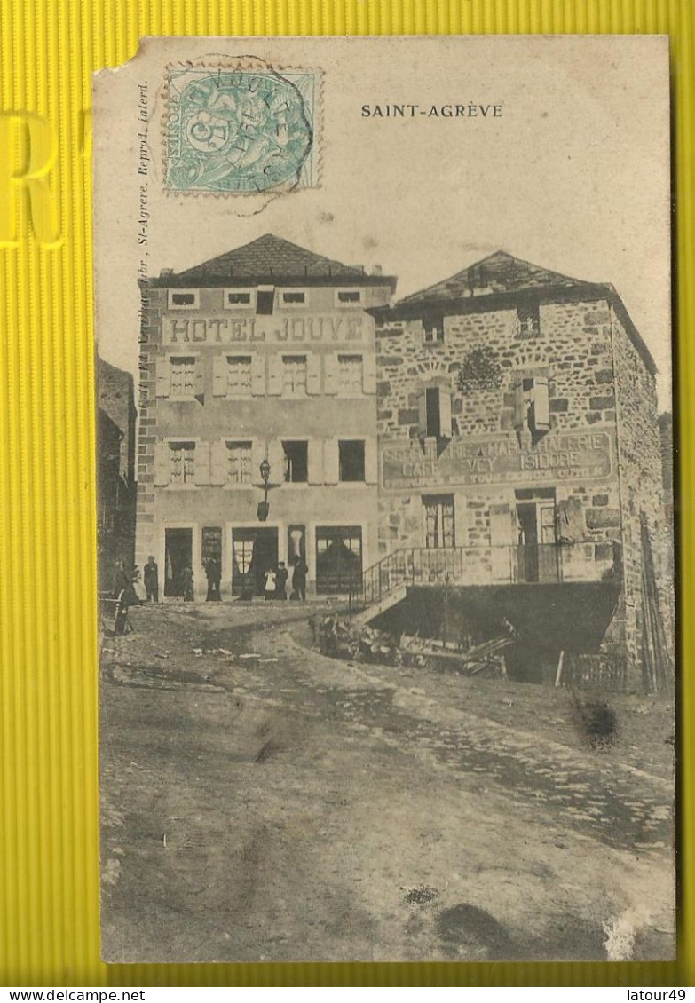 SAINT AGREVE  HOTEL  JOUVE  TETITE MANQUE HAUT GAUCHE 1906 - Saint Agrève