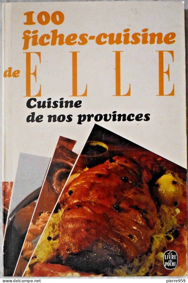 100 Fiches Cuisine De Elle : Cuisine De Nos Provinces - Gastronomie