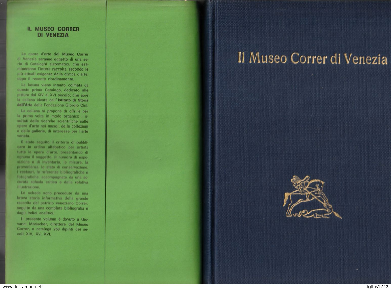 Giovanni Mariacher. Il Museo Correr Di Venezia Dipinti Dal XIV Al XVI Secolo, Neri Pozza ED. Venezia, 1957 - Otros & Sin Clasificación