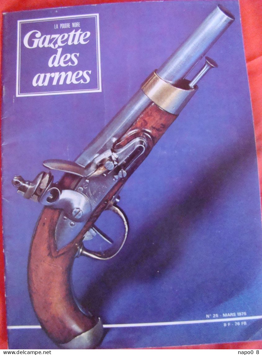 Lot De 22 Magazines " GAZETTE DES ARMES " ( La Poudre Noire ) - Francés