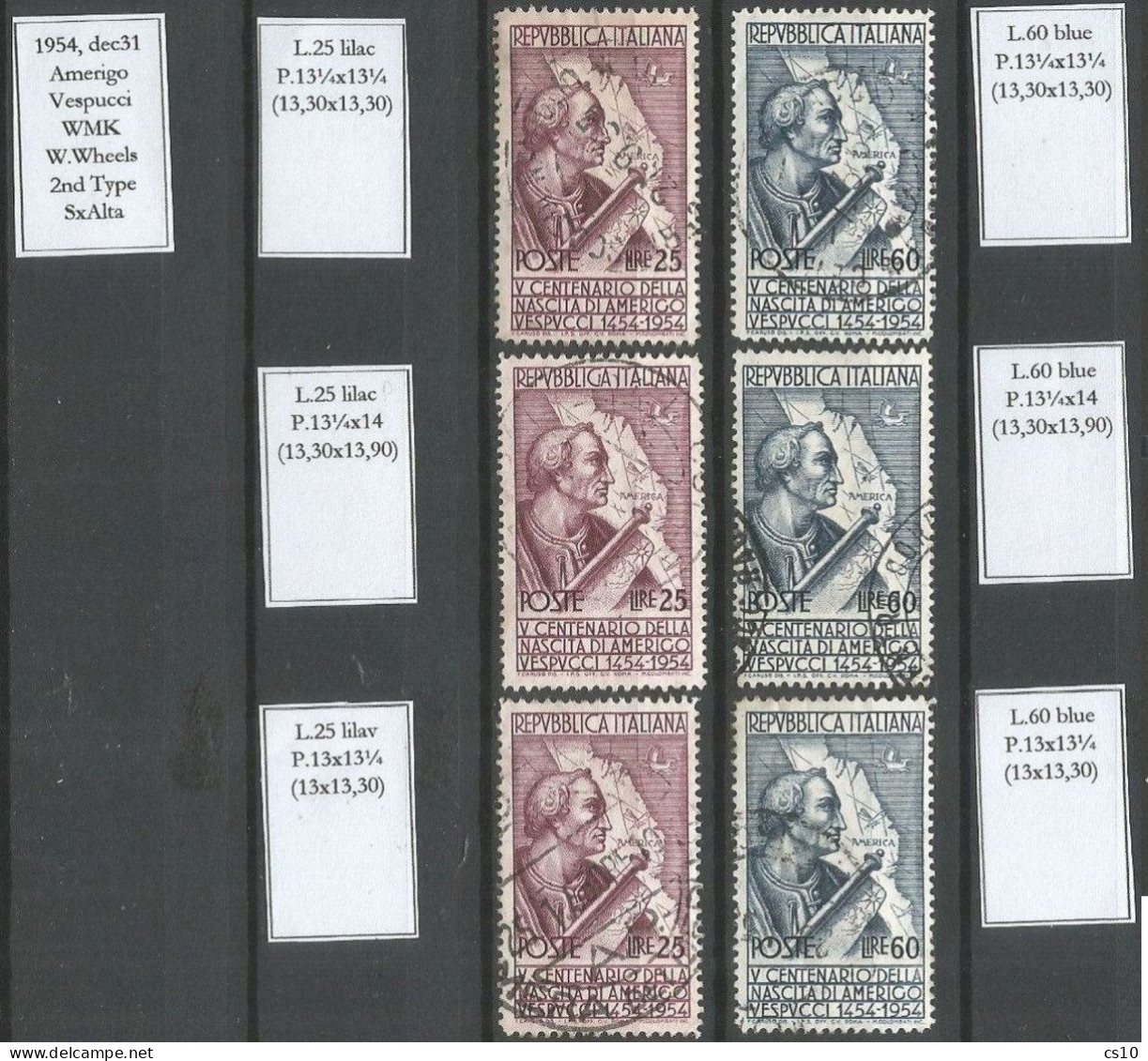 Italy 1954 Amerigo Vespucci Emissione Cpl Issue - All Perforations Tutte Le Dentellature R2SA - VFU - Firmati - 1946-60: Usados