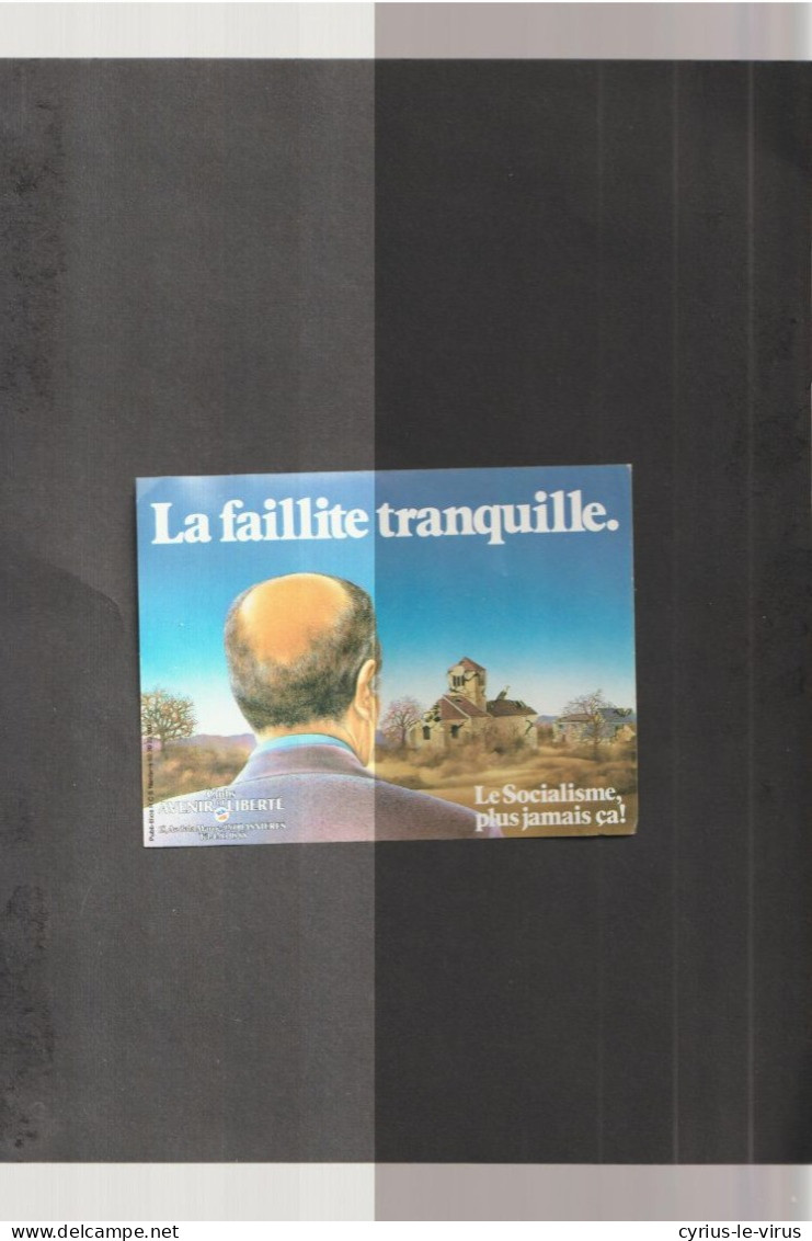 Autocollants  **  Politiques **  François Mitterrand  ** La Faillite Tranquille - Pegatinas