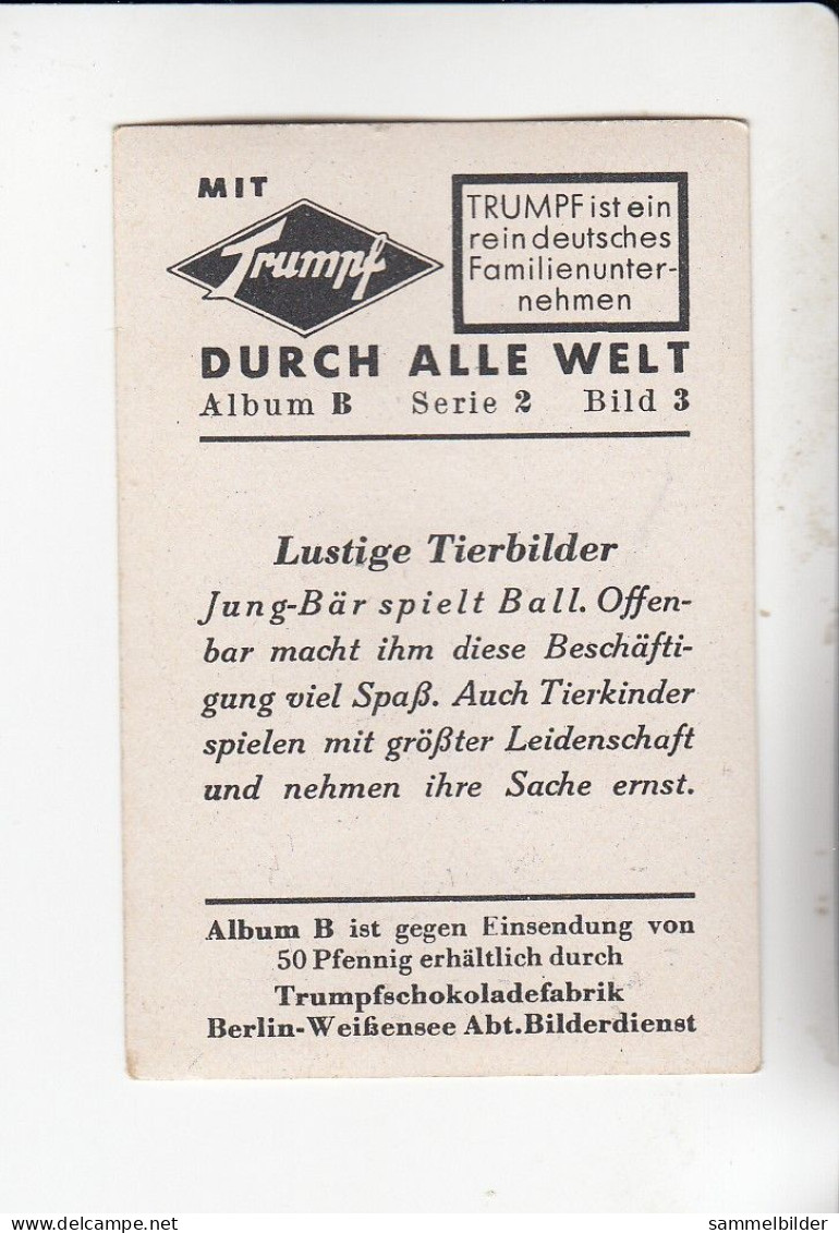 Mit Trumpf Durch Alle Welt Lustige Tierbilder Jung - Bär Spielt Ball   B Serie 2 #3 Von 1933 - Zigarettenmarken