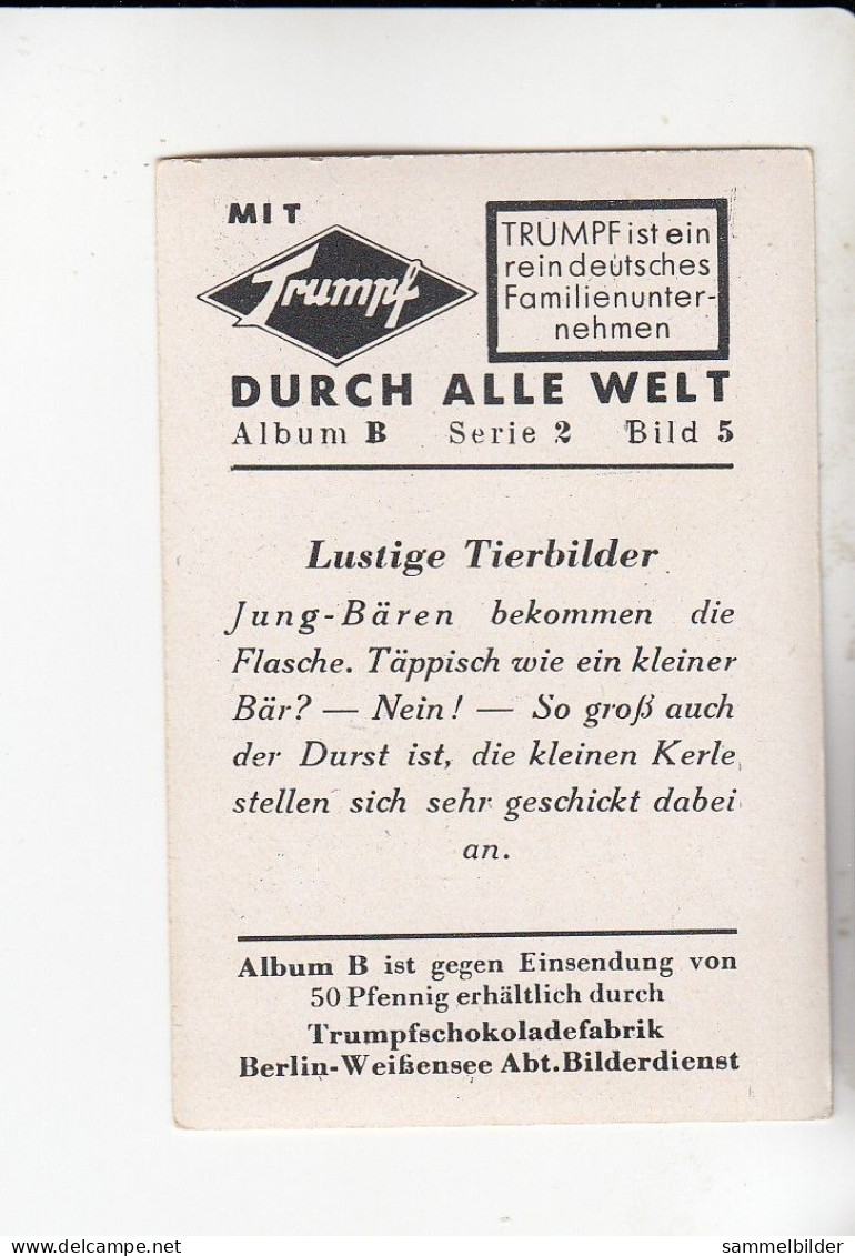 Mit Trumpf Durch Alle Welt Lustige Tierbilder Jung - Bären  Bekommen Die Flasche  B Serie 2 #5 Von 1933 - Autres Marques