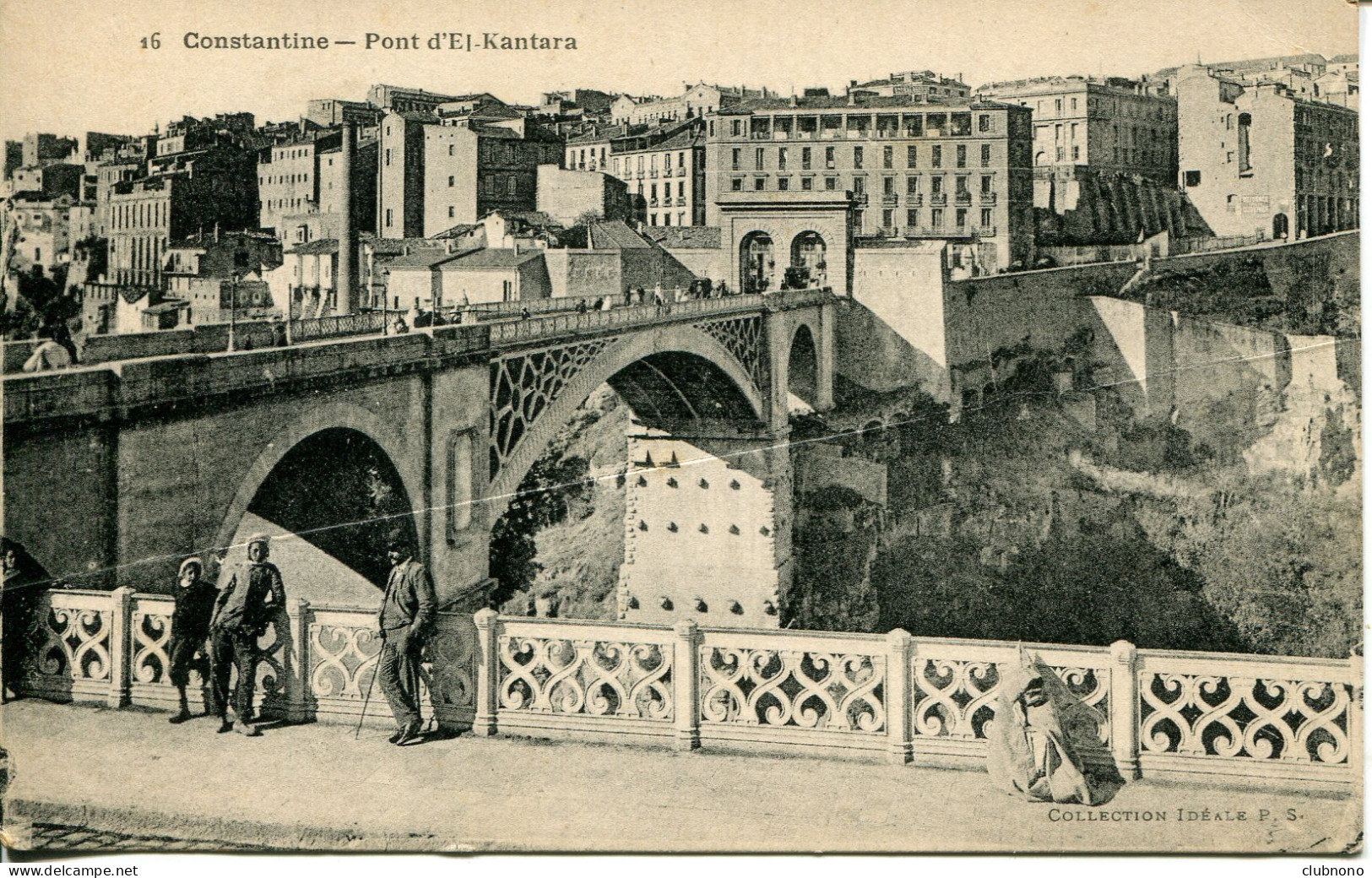 CPA - CONSTANTINE -  PONT D'EL-KANTARA - Constantine