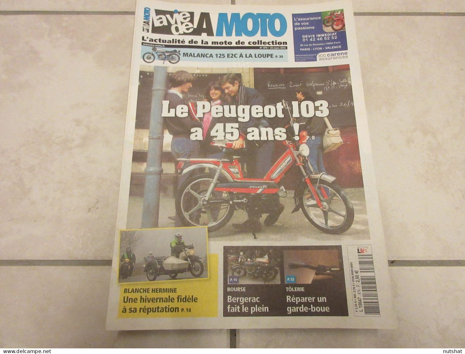 LA VIE DE LA MOTO LVM 876 03.16 45 ANS PEUGEOT 103 MALANCA 125 PREMIERES LUMIERE - Auto/Moto