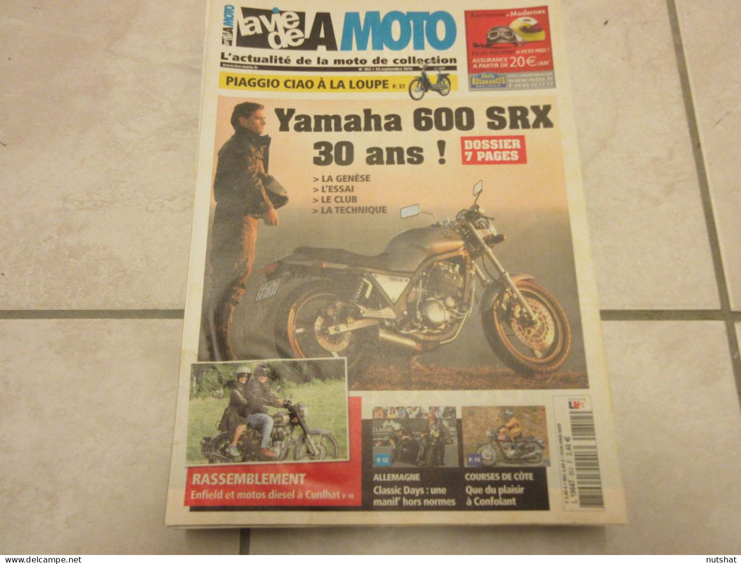 LA VIE DE LA MOTO LVM 852 09.15 7 Pages 30 ANS YAMAHA 600 SRX PIAGGIO CIAO 1067 - Auto/Motorrad