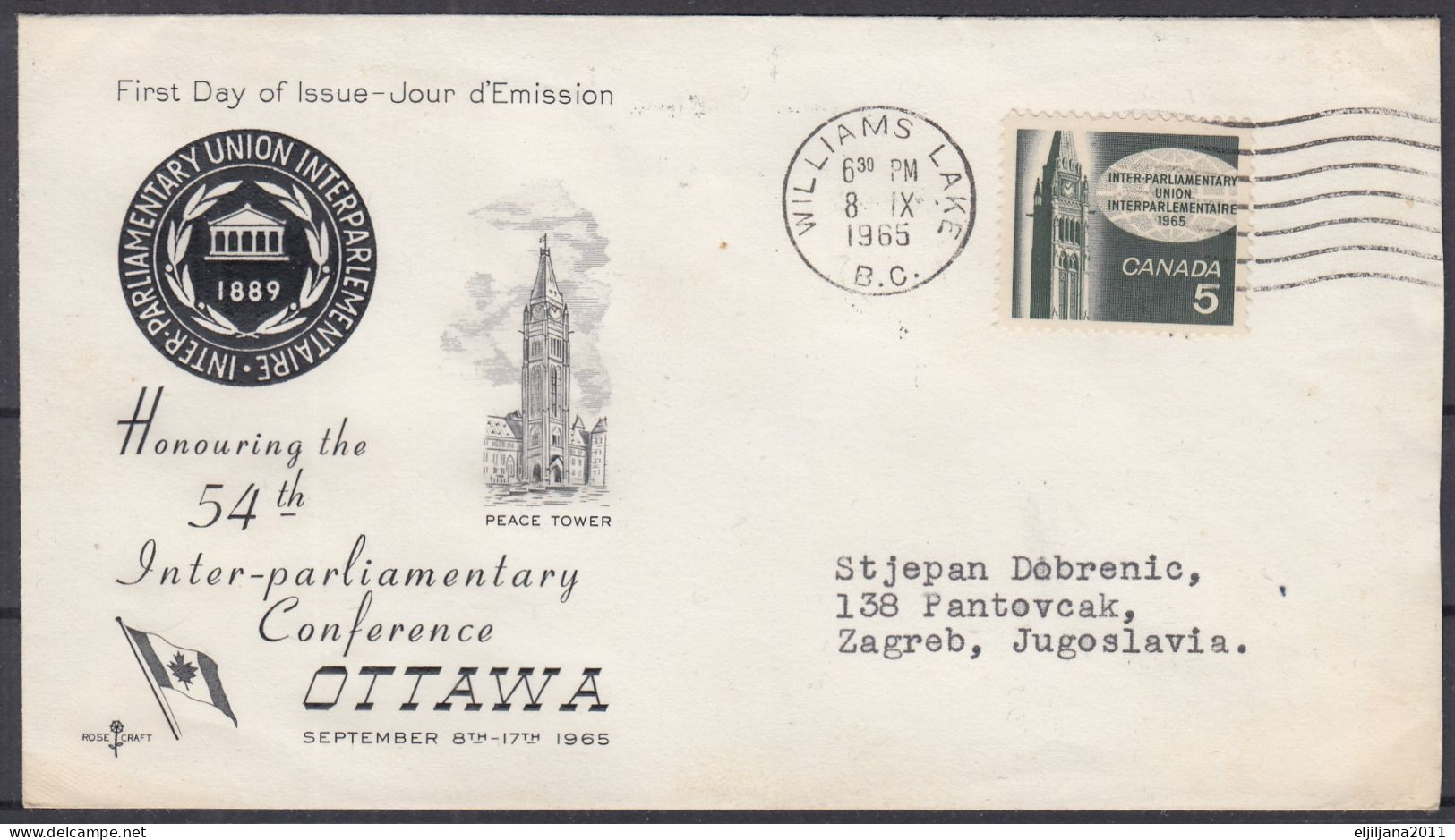 CANADA 1965 ⁕ FDC Cover Inter-Parliamentary Union, OTTAWA ⁕ WILLIAMS LAKE Postmark To Zagreb, Yugoslavia - 1961-1970