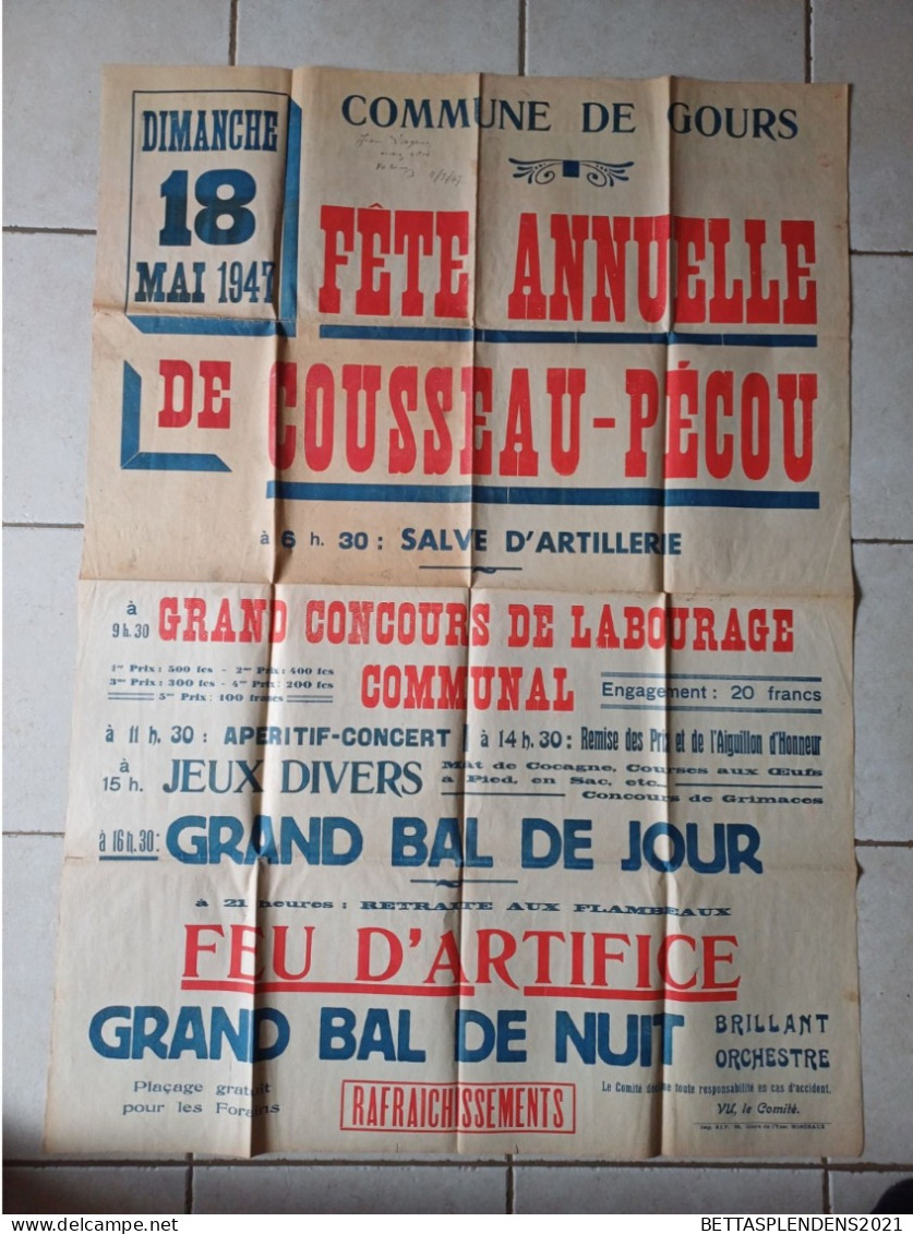 GOURS -Grande Affiche 1947 -  Fête Annuelle GOUSSEAU-PECOU - Salve D'Artillerie - Bal - Feu D'Artifice - Orchestre - Manifesti