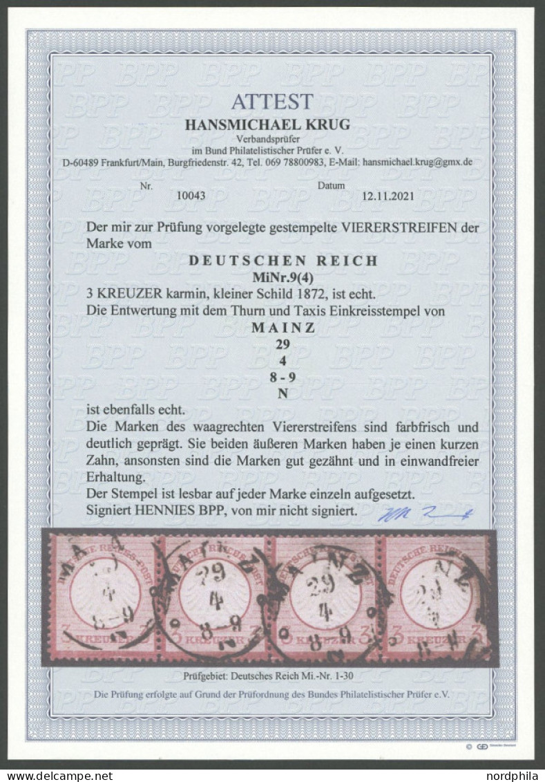 Dt. Reich 9 O, 1872, 3 Kr. Karmin Im Waagerechten Viererstreifen, TuT-Stempel MAINZ, Gepr. Hennies Und Fotoattest Krug:  - Altri & Non Classificati