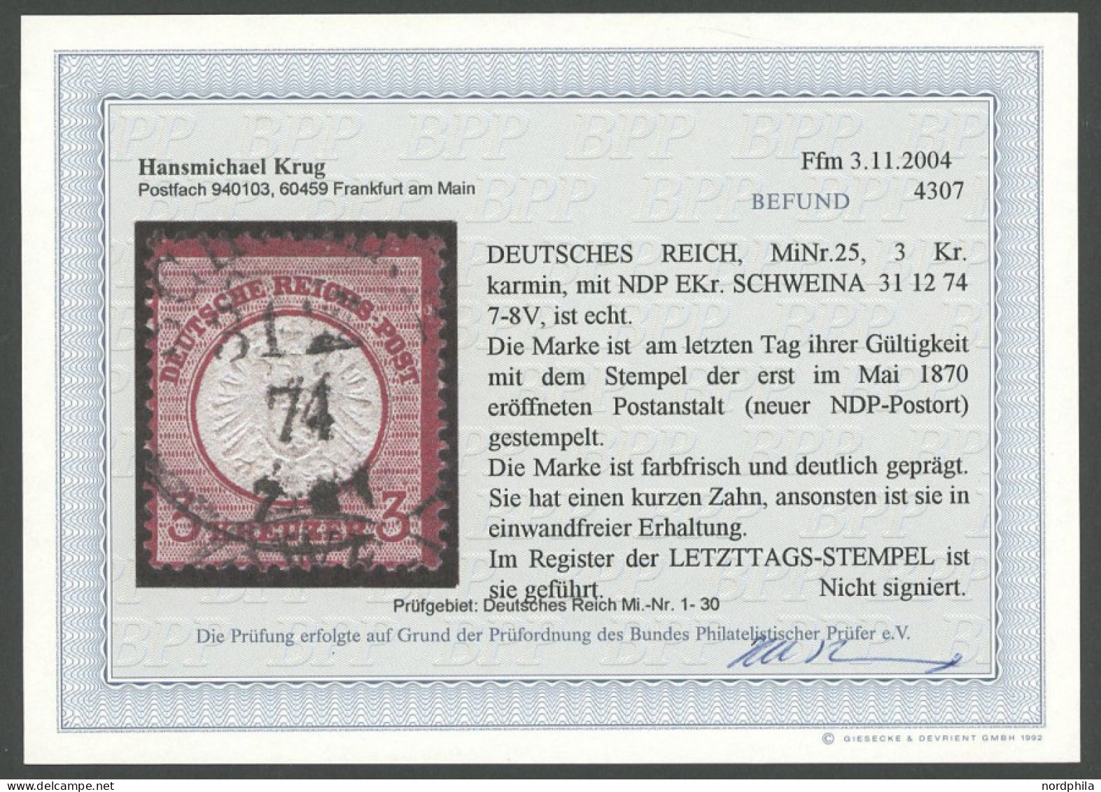 Dt. Reich 25 O, 1872, 3 Kr. Rotkarmin Mit NDP K1 SCHWEINA 31.12.74 Vom Letzttag, Ein Kurzer Zahn Sonst Pracht, R!, Fotob - Altri & Non Classificati