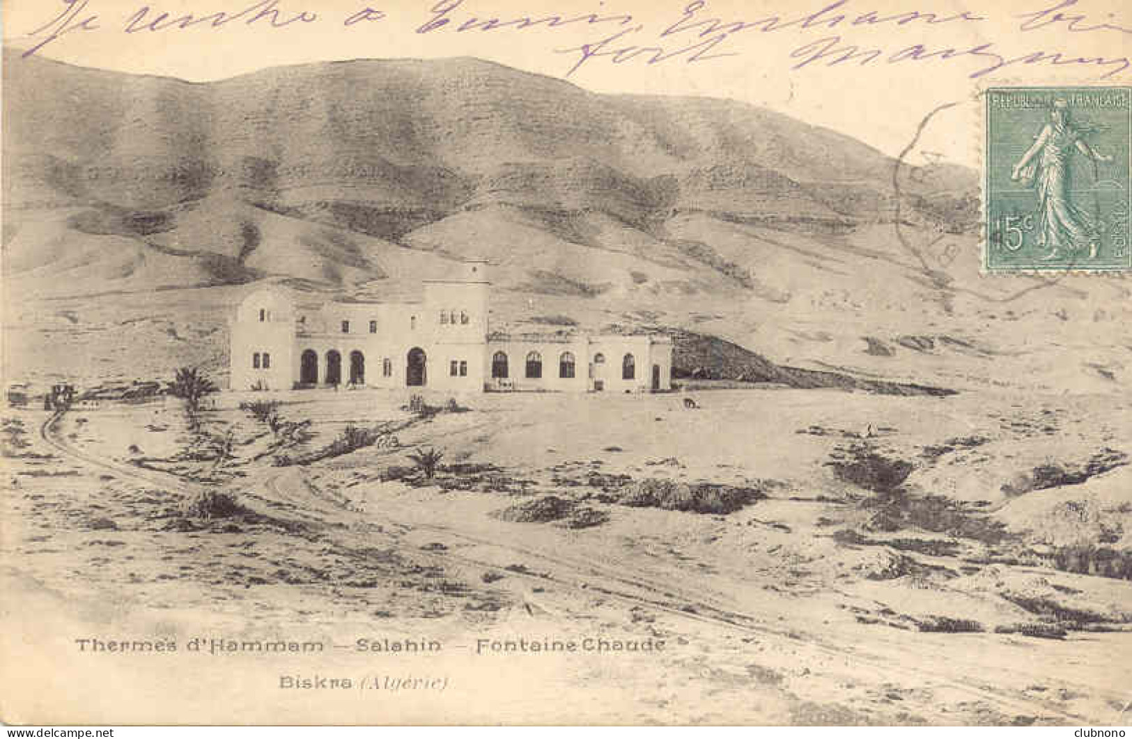 CPA - BISKRA - THERMES D'HAMMAM - FONTAINE CHAUDE (PRECURSEUR) - Biskra