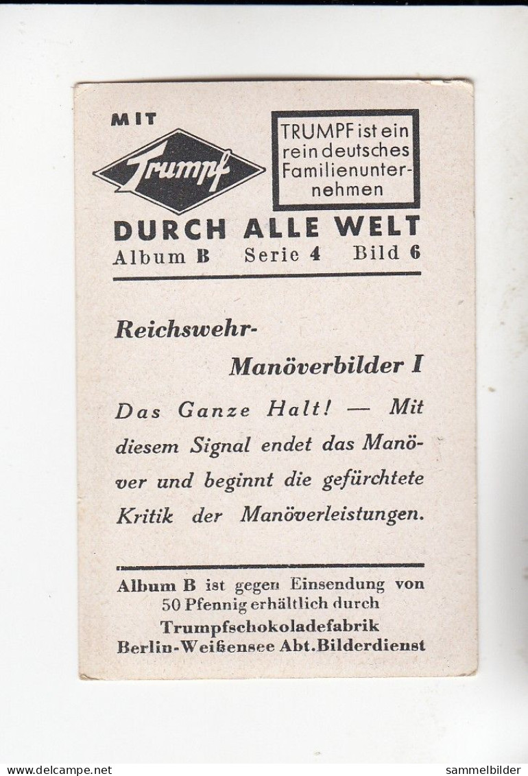 Mit Trumpf Durch Alle Welt Reichswehr Manöverbilder I Das Ganze Halt !  B Serie 4 #6 Von 1933 - Sigarette (marche)