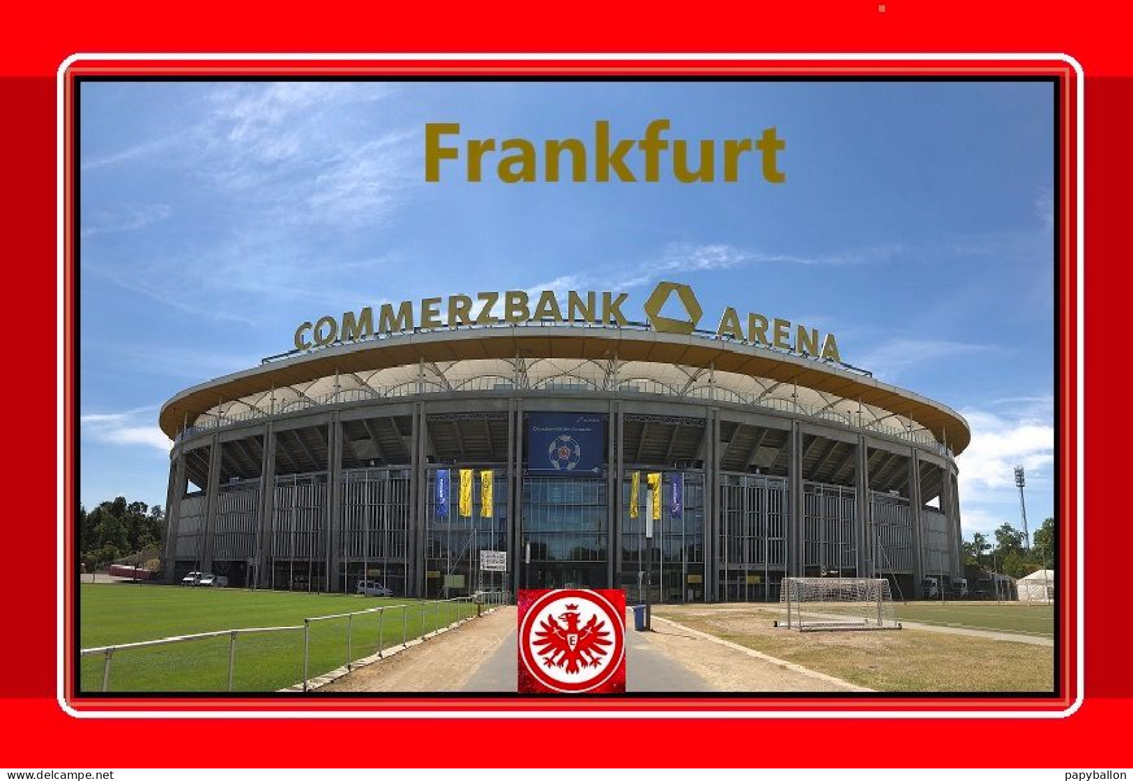 CP.STADE . FRANKFURT  ALLEMAGNE  COMMERZBANK  ARENA   # 240 M-B 2005 - Fútbol