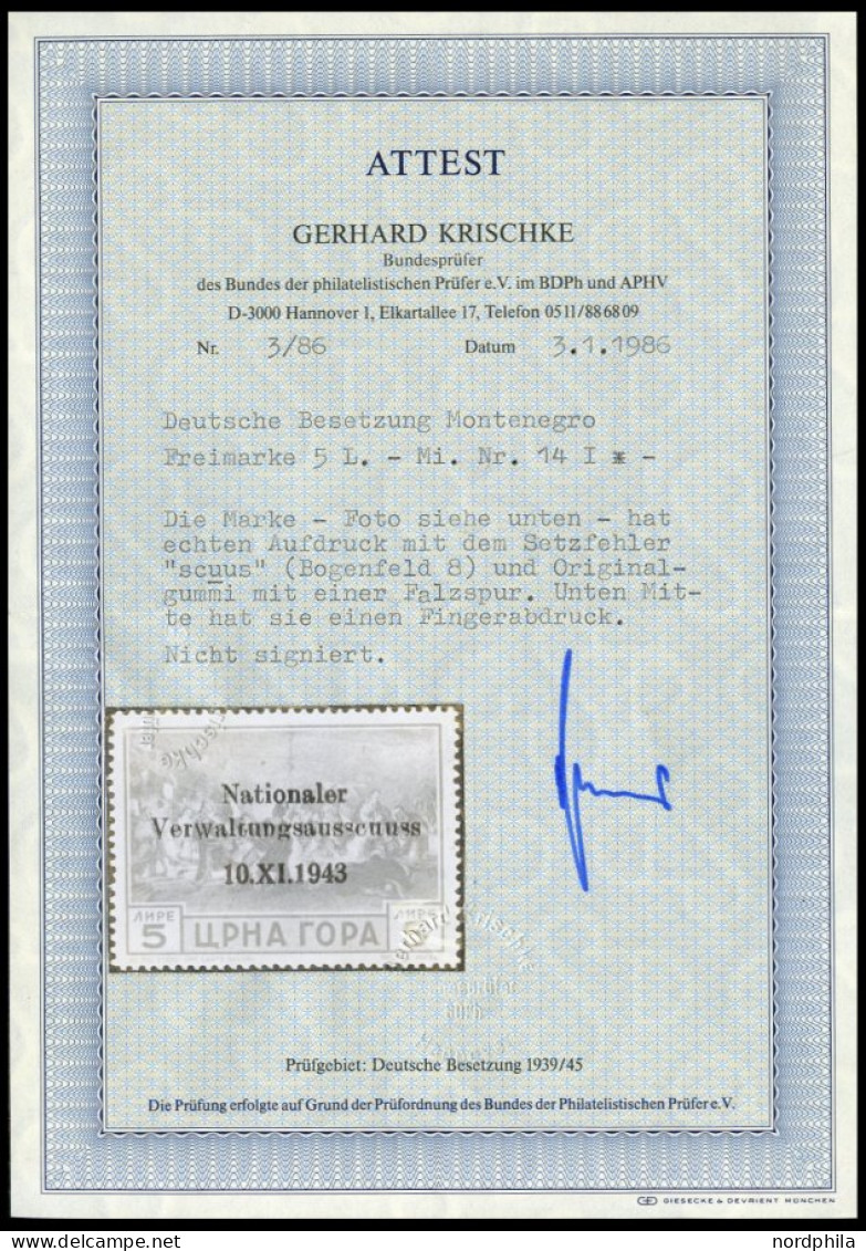 MONTENEGRO 14I , 1943, 5 L. Nationaler Verwaltungsausschuss Mit Setzfehler Scuus, Falzrest, Pracht, Fotoattest Krischke, - Bezetting 1938-45