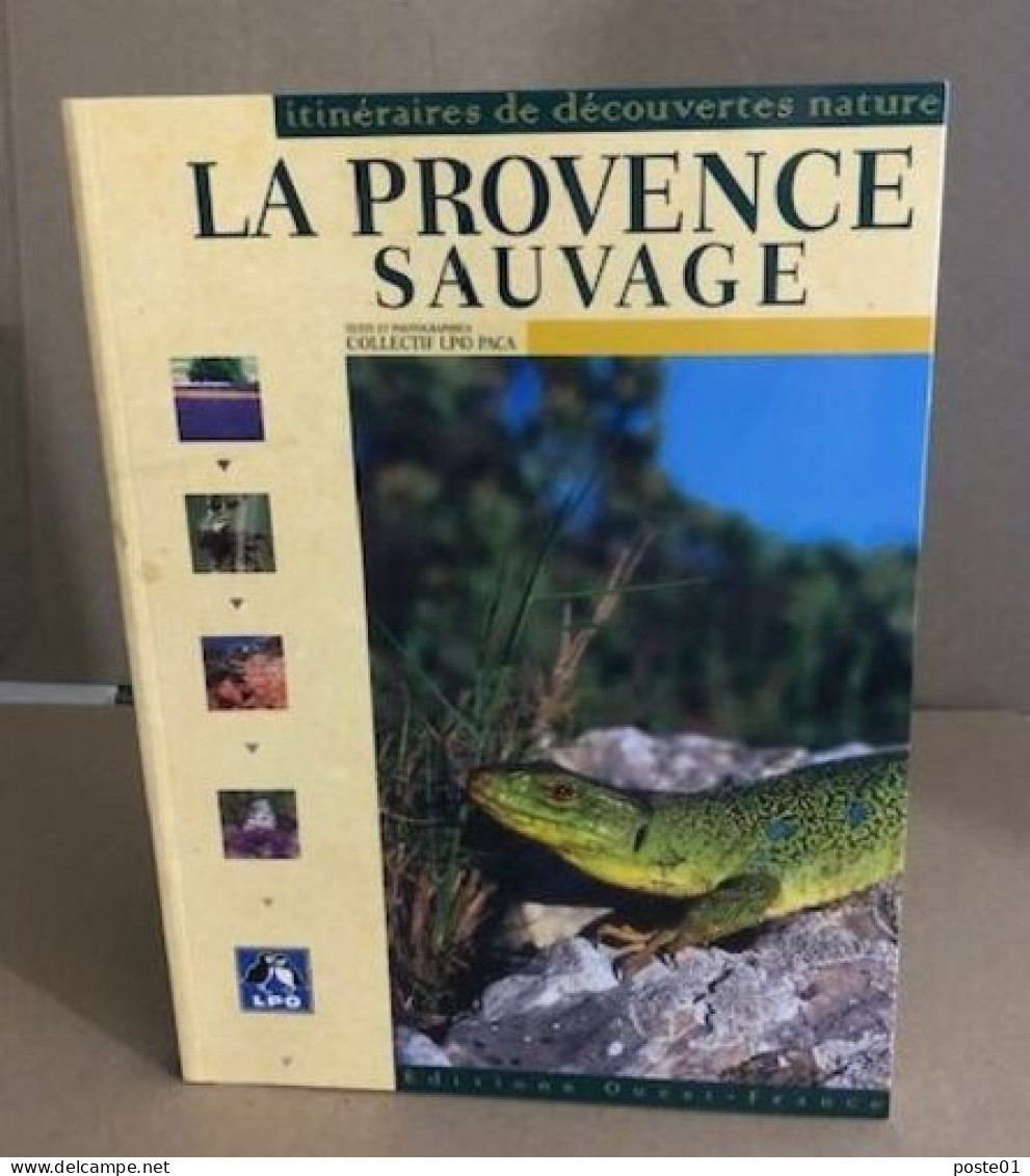 La Provence Sauvage - Non Classificati