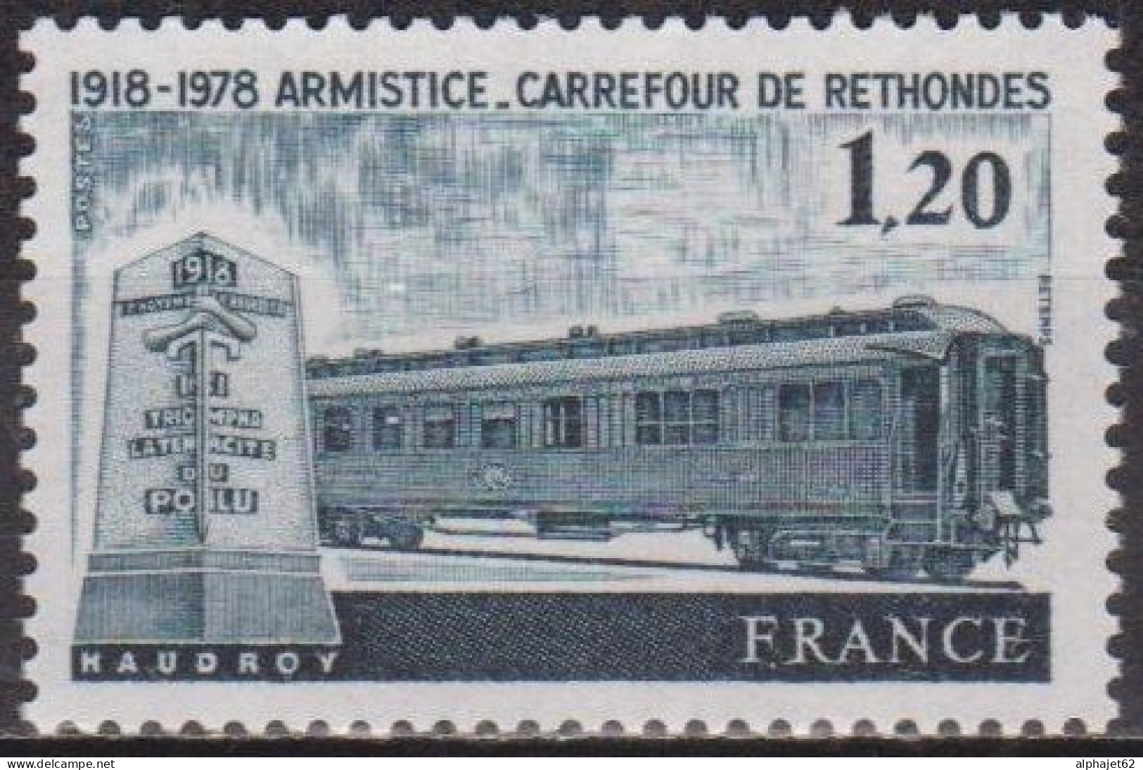 Wagon De L'armistce - FRANCE - Clairière De Rethondes - N° 2022 ** - 1978 - Neufs