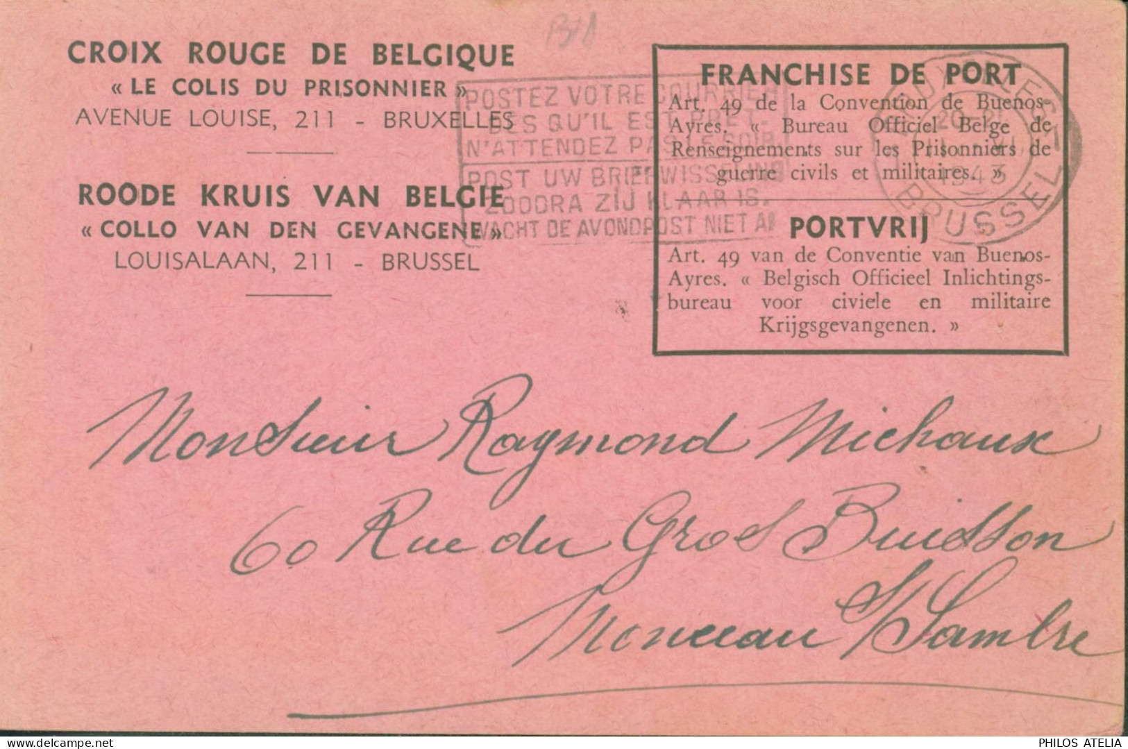 Guerre 40 Carte Croix Rouge Belgique Le Colis Du Prisonnier Bruxelles Franchise Port Confirmation Envoi Colis - Guerra '40-'45 (Storia Postale)