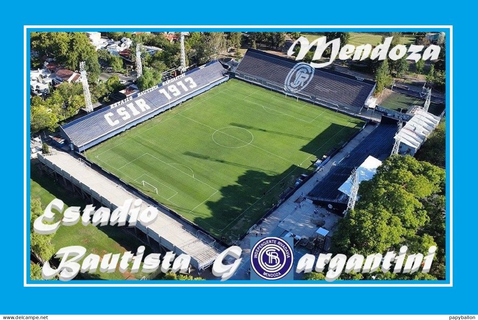 CP.STADE. MENDOZA    ARGENTINE  ESTADIO  BAUTISTA  GARGANTINI #   CS. 2156 - Fussball