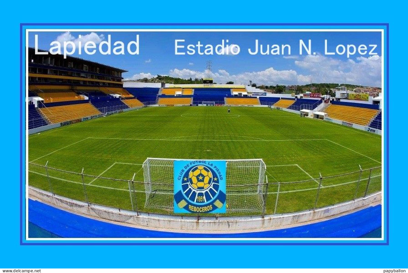 CP.STADE.LAPIEDAD  MEXIQUE  ESTADIO  JUAN  N. LOPEZ  #   CS. 2155 - Fussball