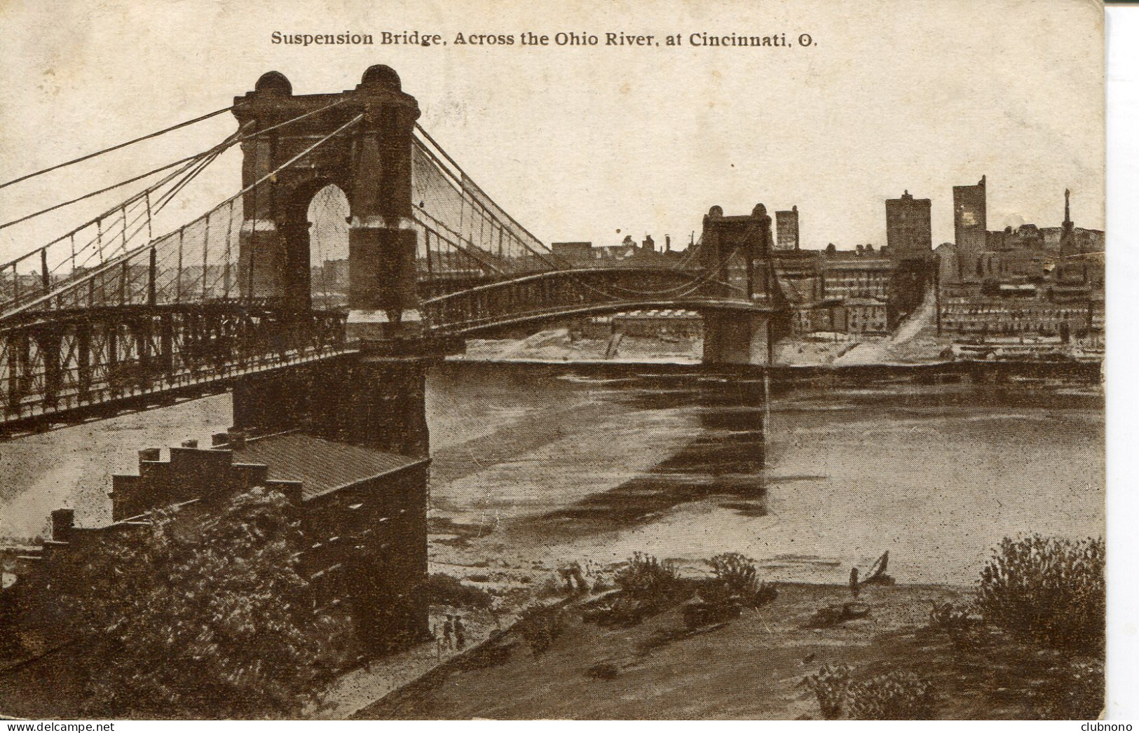 CPA -  CINCINNATI - SUSPENSION BRIDGE , ACROSS THE OHIO RIVER - Cincinnati