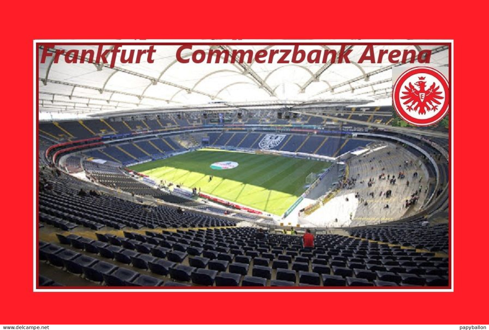 CP.STADE.  FRANKFURT  ALLEMAGNE  COMMERZBANK  ARENA   #   CS. 2153 - Fussball