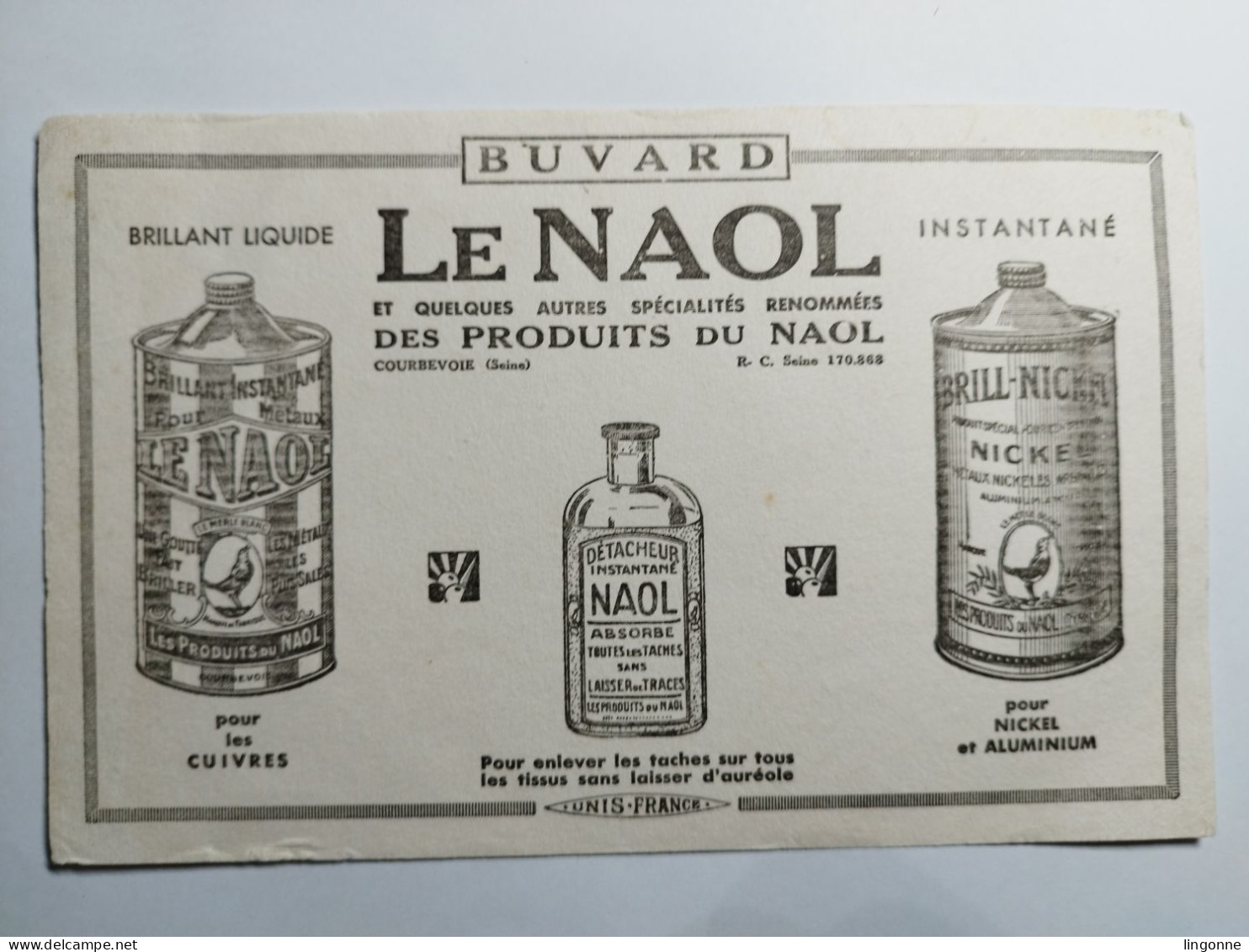 BUVARD Le NAOL Brillant Liquide Pour Cuivres Taches Sur Tous Tissus Nickel Et Aluminium COURBEVOIE (Seine 92) - Otros & Sin Clasificación