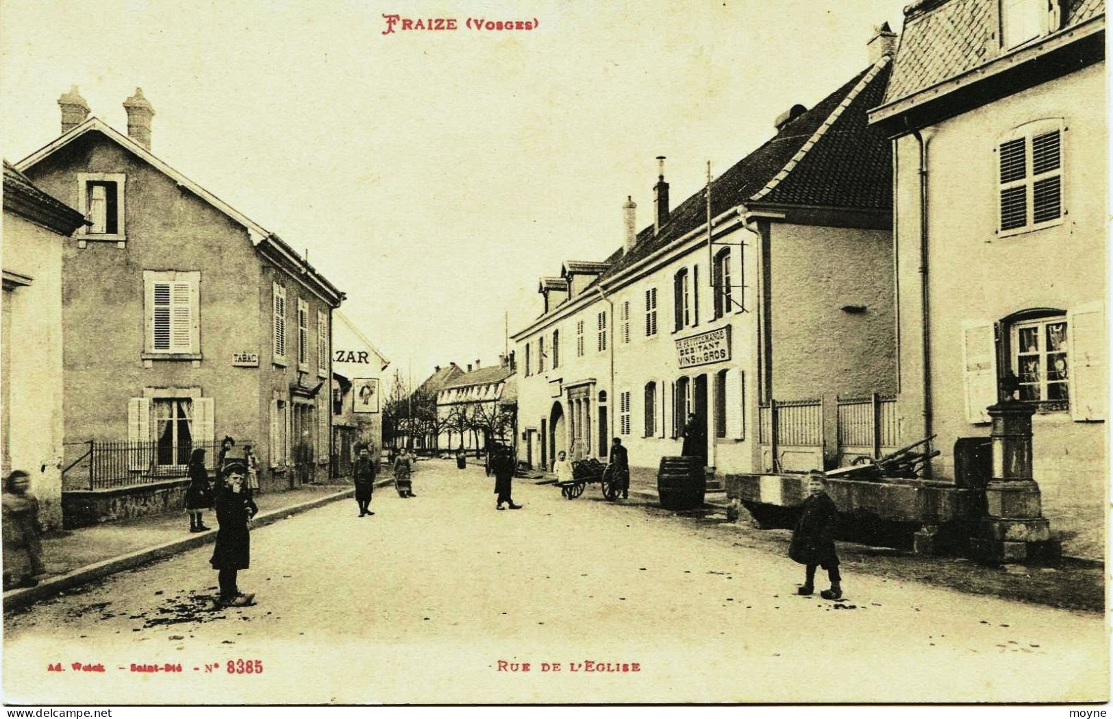 3570 - Vosges -  FRAIZE  : RUE  DE  L'EGLISE  - Ch. PETITDEMANGE , Débitant De Vins En Gros à Droite -  Circulée En11913 - Fraize