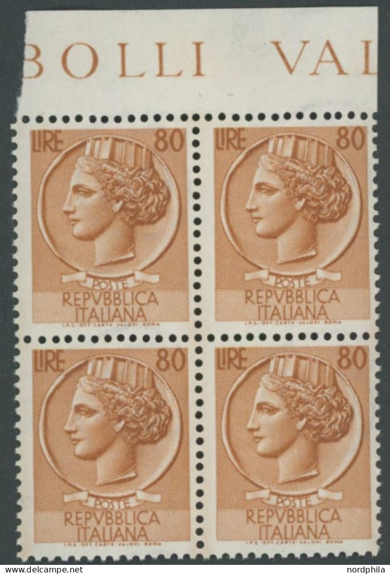 ITALIEN 891 VB , 1953, 80 L. Orangebraun, Wz. 3, Oberrandviererblock, Postfrisch, Pracht, Mi. 480.- - Ohne Zuordnung