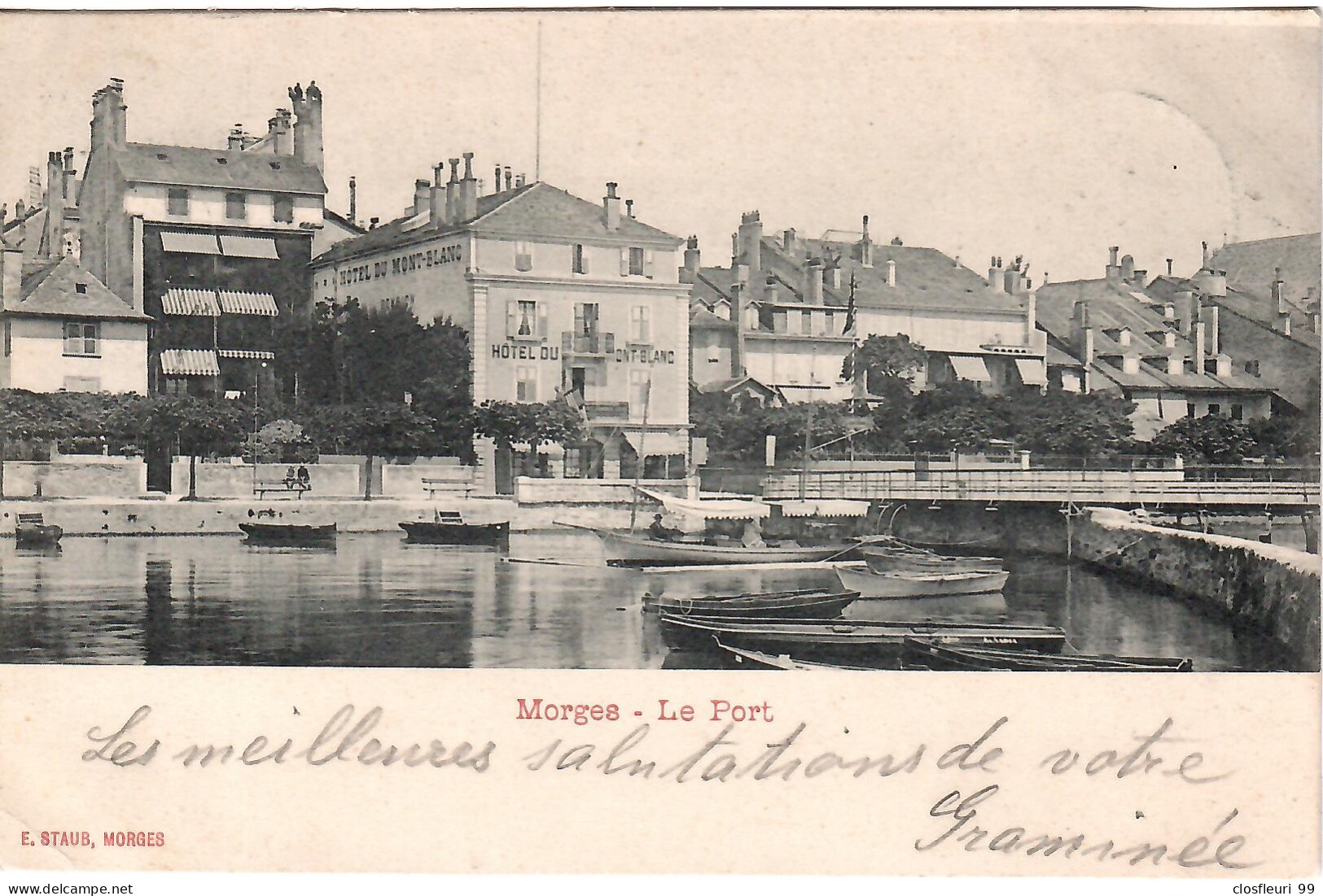 Morges, Le Port, Hôtel Du Mont-Blanc,, Oblit. Aussi Cottens 11.X.1900, Carte Précurseur - Morges