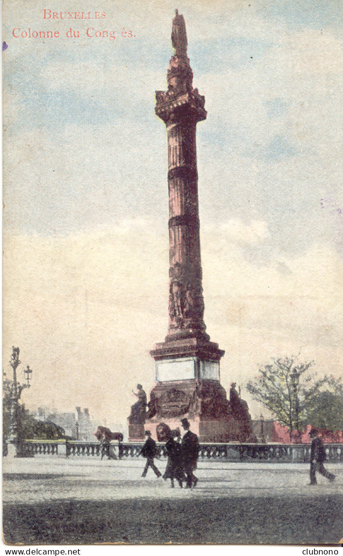 CPA -BRUXELLES - COLONNE DU CONGRES (ANIME - COLORISE) - Monuments