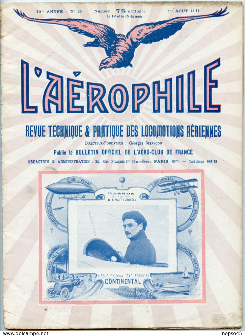 L'aérophile.Revue Technique & Pratique Locomotions Aériennes.1911.publie Le Bulletin Officiel De L'Aéro-Club De France. - Französisch