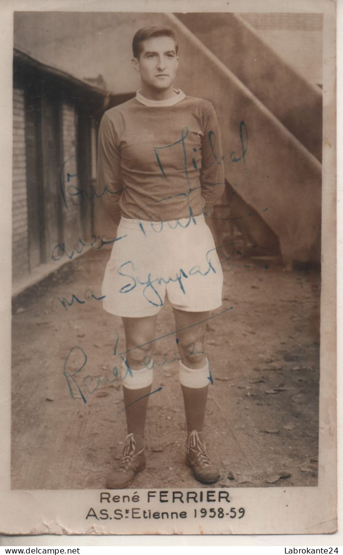 REF 647 Photo Avec Decicace Originale René FERRIER As Saint Etienne 1958 1959 - Soccer