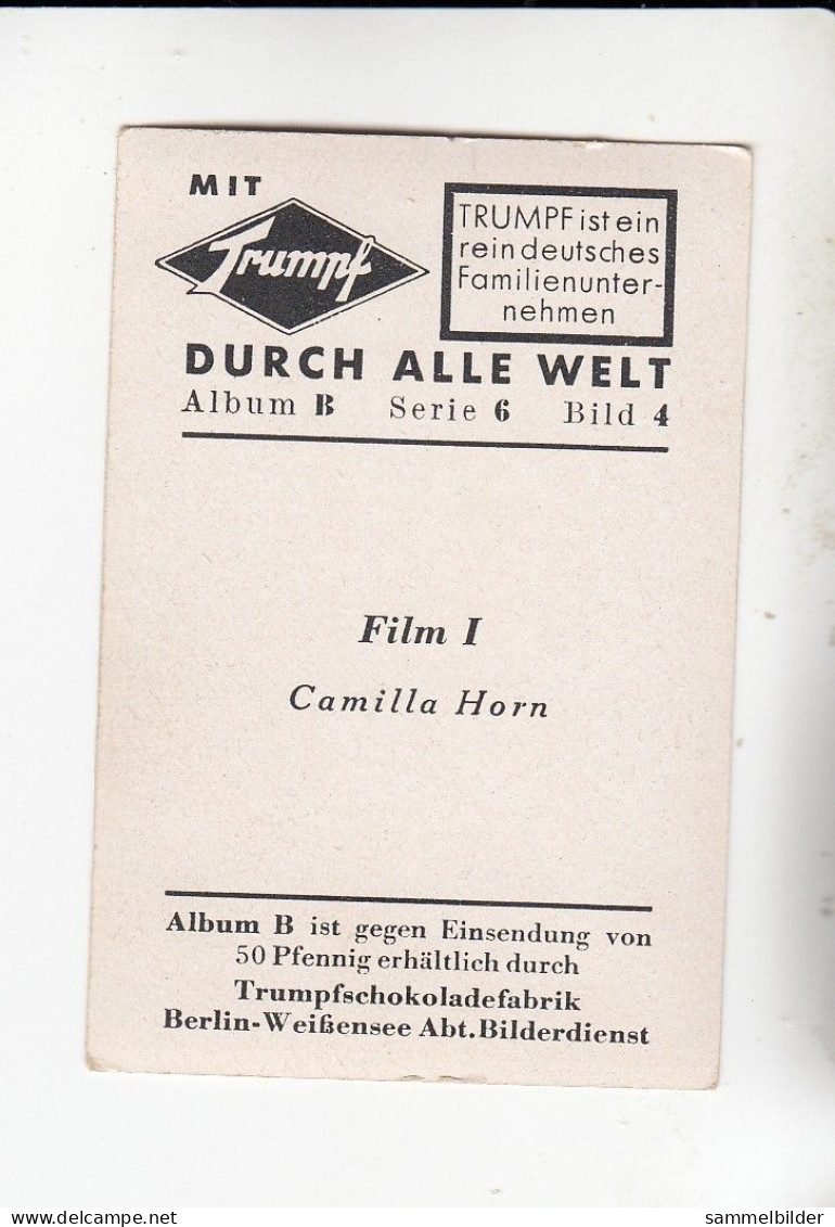 Mit Trumpf Durch Alle Welt  Film I Camilla Horn   B Serie 6 #4 Von 1933 - Andere Merken