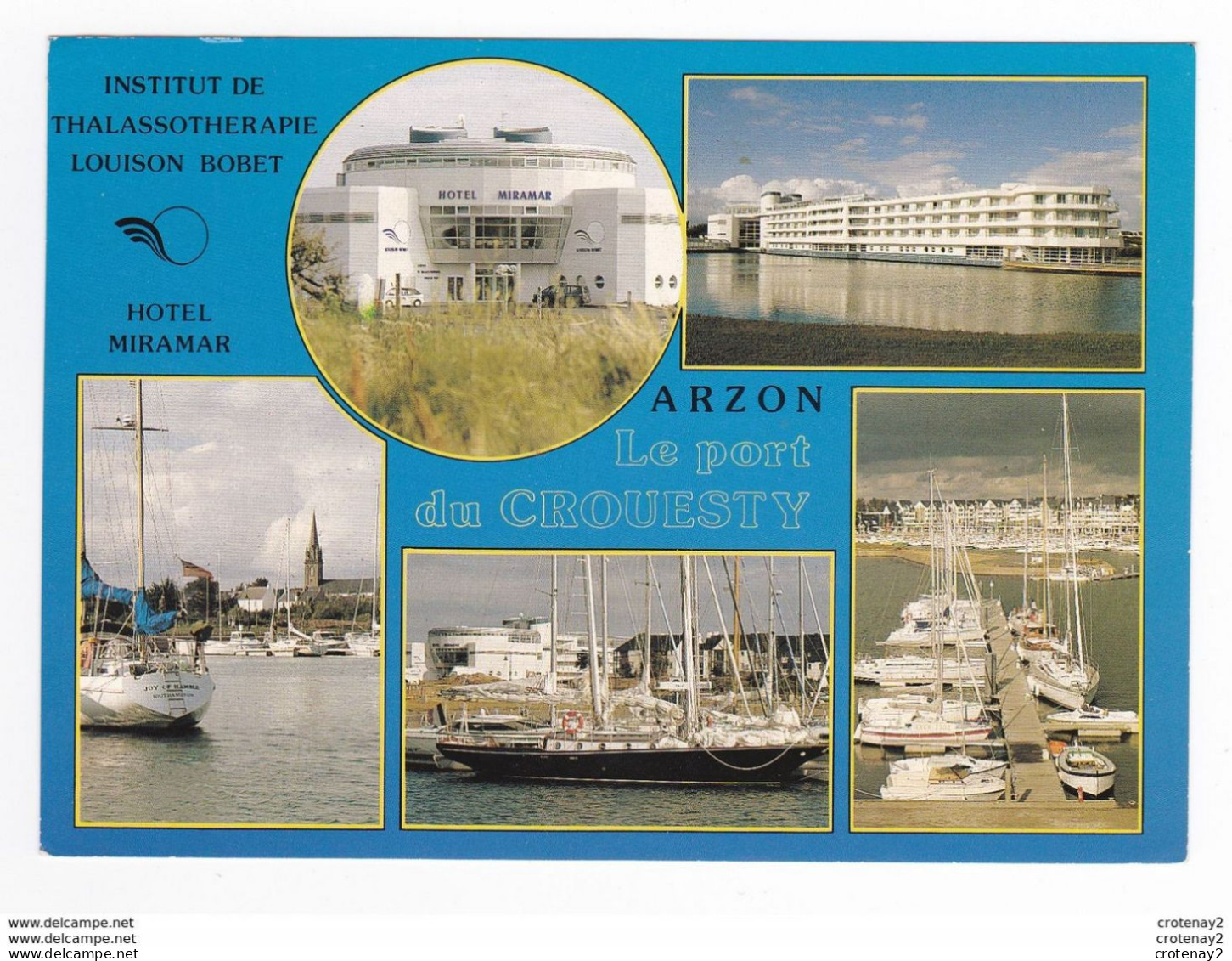 56 ARZON N°7 142 Presqu'Ile De Rhuys Port Du CROUESTY Thalassothérapie Louison Bobet Hôtel Miramar Yachts En 1990 - Arzon