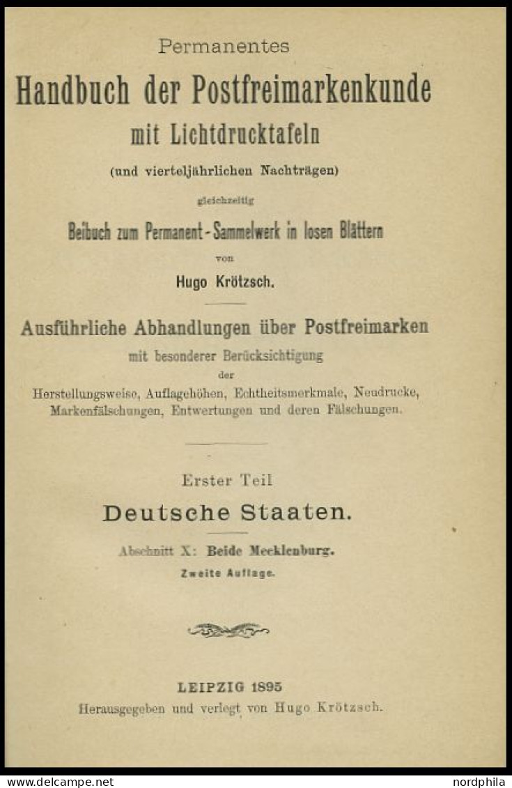 PHIL. LITERATUR Krötzsch-Handbuch Der Postfreimarkenkunde - Abschnitte X, Beide Mecklenburg, Mit Lichttafeln Schwerin I- - Philatélie Et Histoire Postale