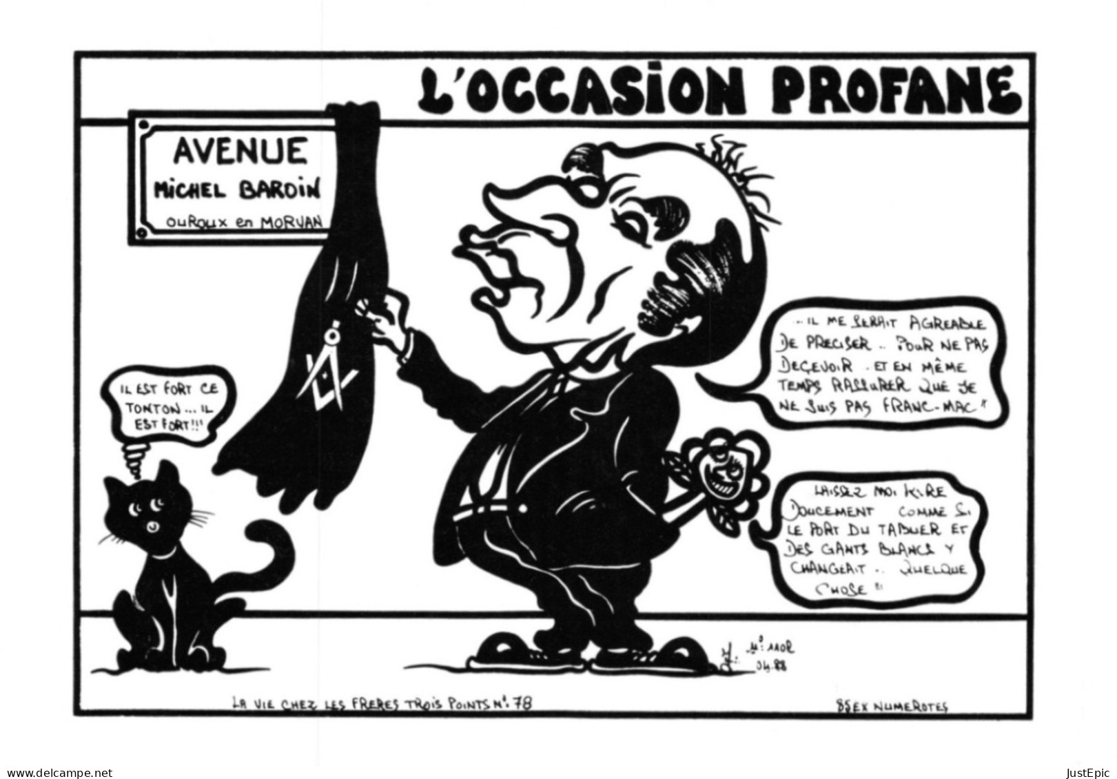 "L'OCCASION PROFANE" - LARDIE Jihel Tirage 85 Ex. Caricature Politique François MITTERAND # Franc-maçonnerie # Cpm - Satira