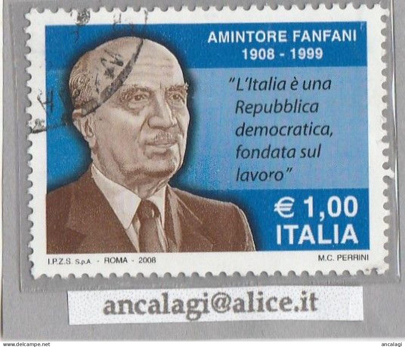 USATI ITALIA 2008 - Ref.1081 "AMINTORE FANFANI" 1 Val. - - 2001-10: Usati