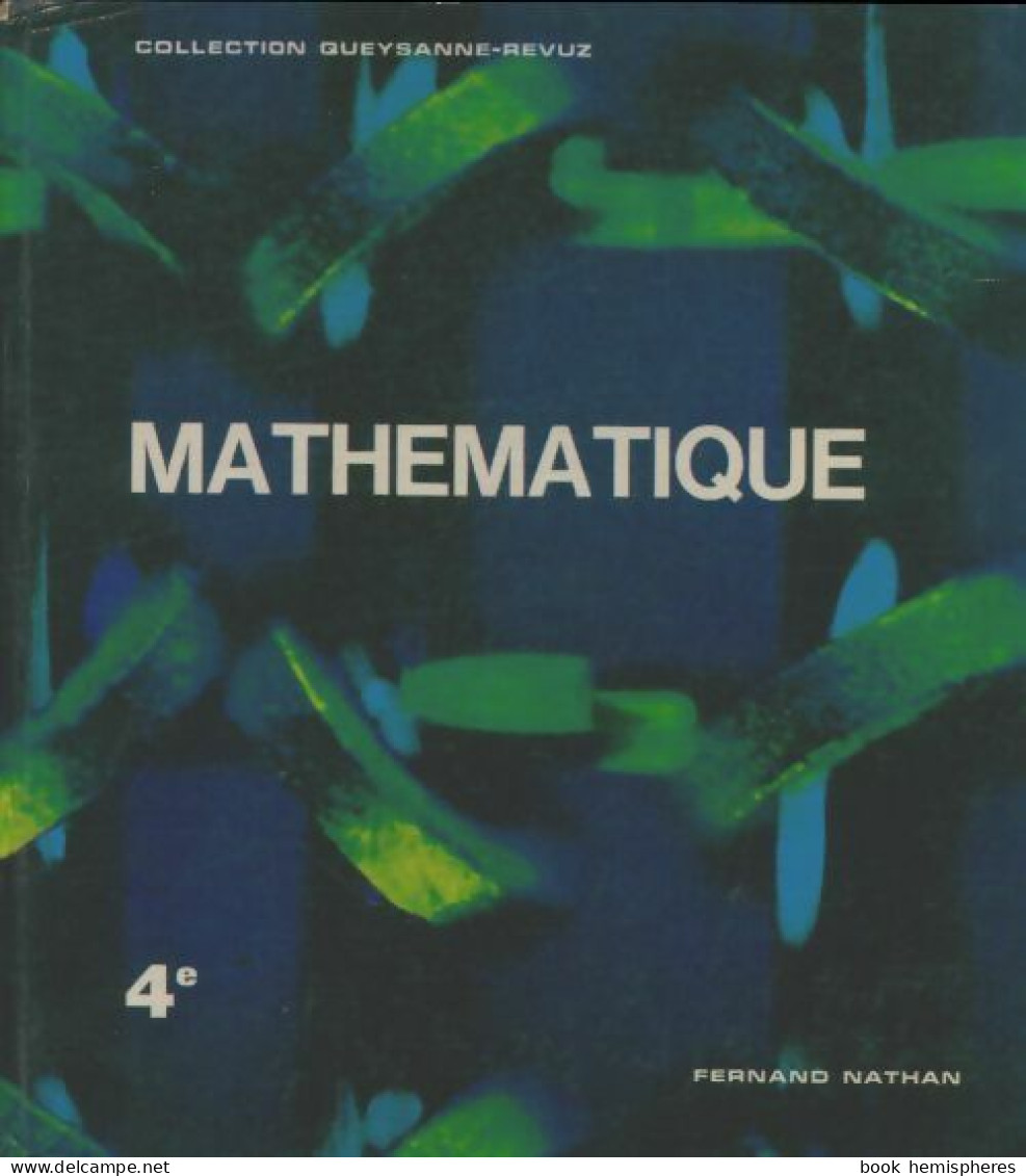 Mathématique 4e (1971) De Collectif - 12-18 Years Old