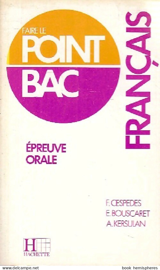 Français épreuve Orale (1986) De F. Cespedes - 12-18 Anni