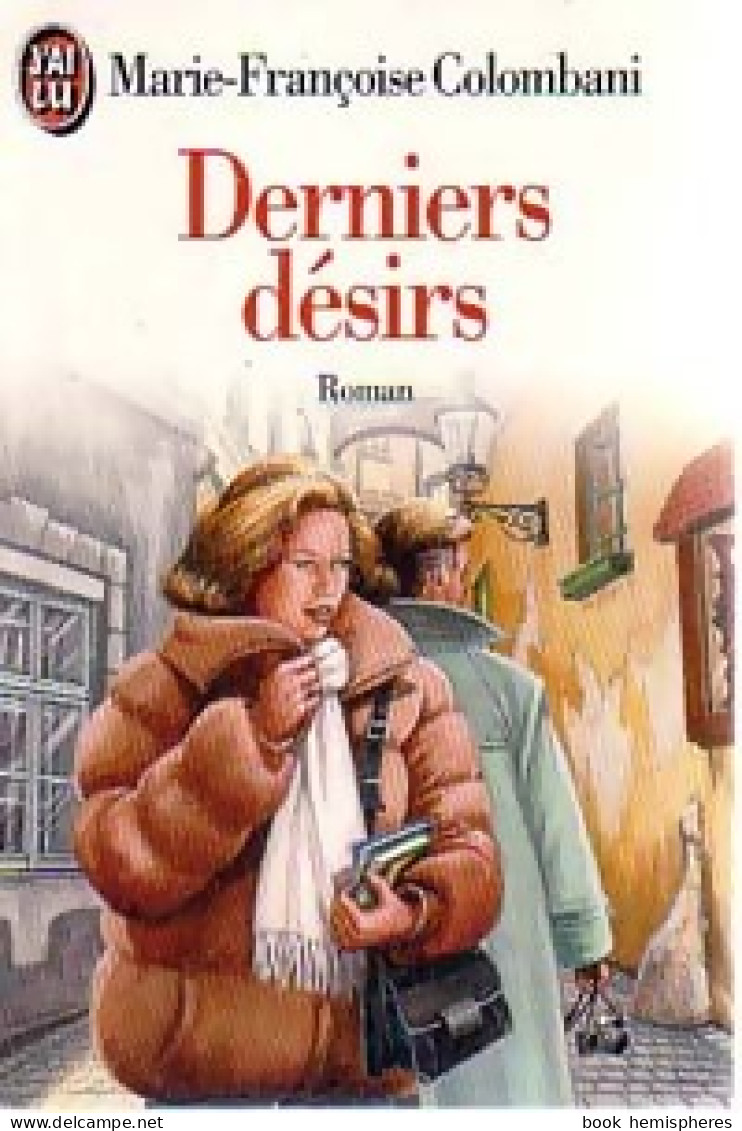 Derniers Désirs (1993) De Marie-Françoise Colombani - Romantik