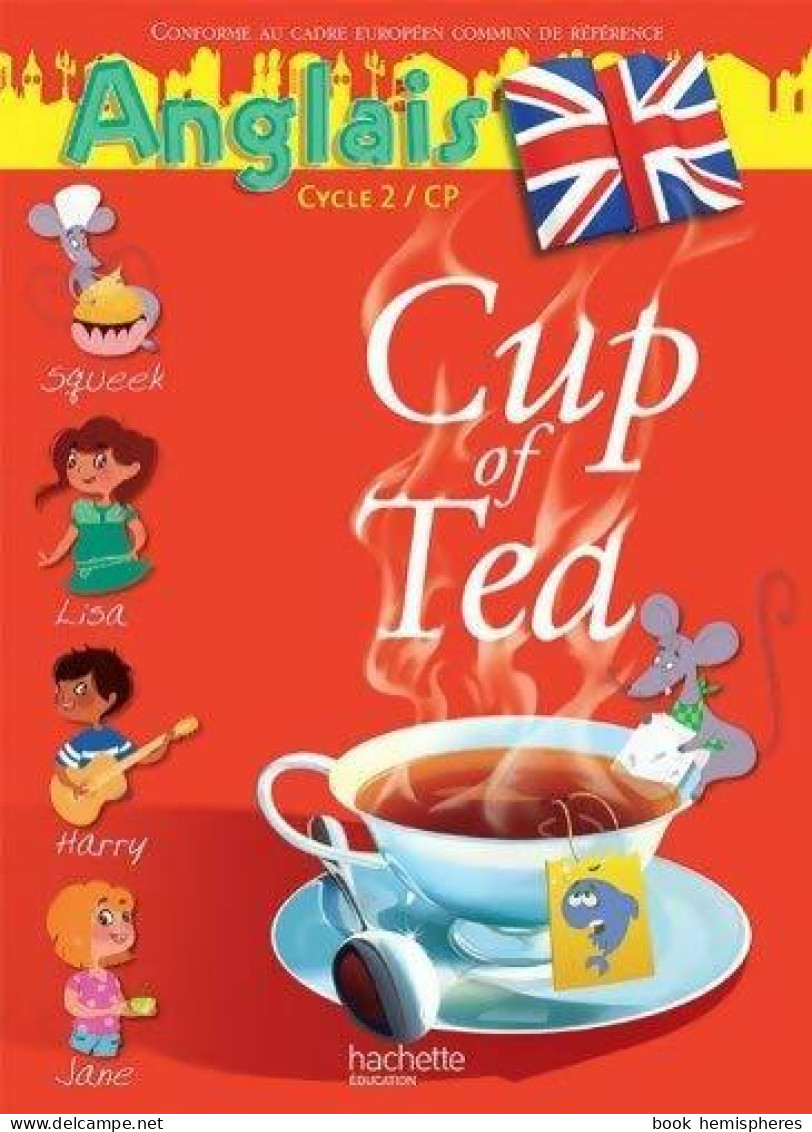 Cup Of Tea CP (2013) De Randolph Mayet-Albagnac - 6-12 Years Old