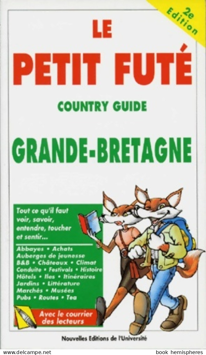 Grande-Bretagne 1996-1997 Le Petit Fute (1999) De Al. Dominique Auzias - Turismo