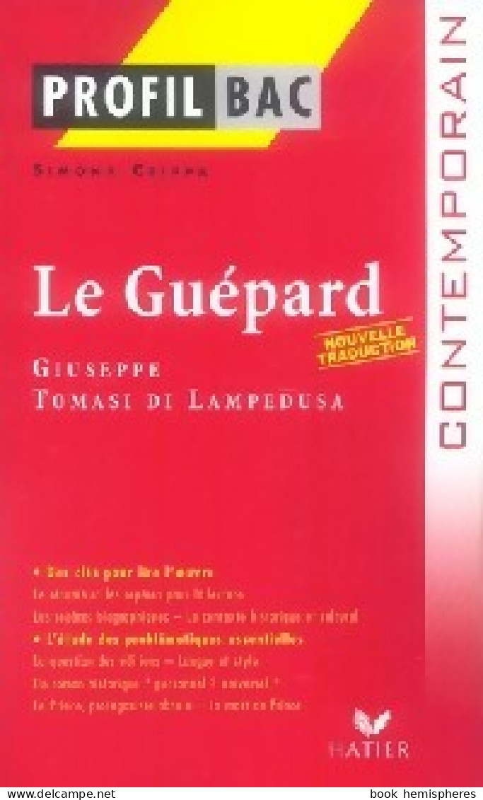 Le Guépard, Giuseppe Tomasi Di Lampedusa (2007) De Simona Crippa - Non Classés