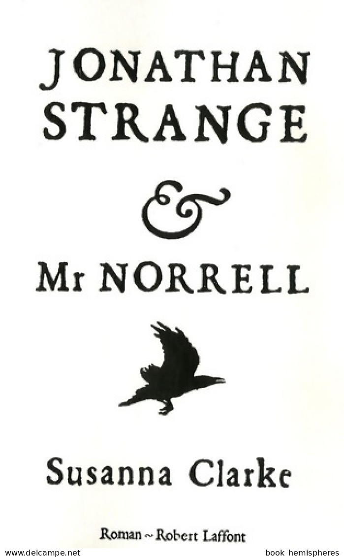 Jonathan Strange & Mr Norrell - Edition Blanche (2007) De Susanna Clarke - Fantasy