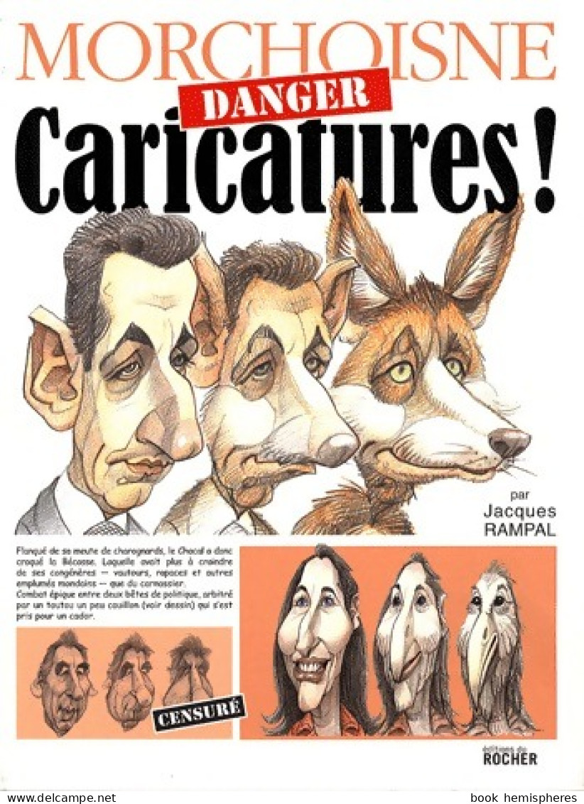 Danger Caricatures ! (2007) De Jean-Claude Morchoisne - Humour
